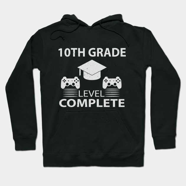 10TH Grade Level Complete Hoodie by Hunter_c4 "Click here to uncover more designs"